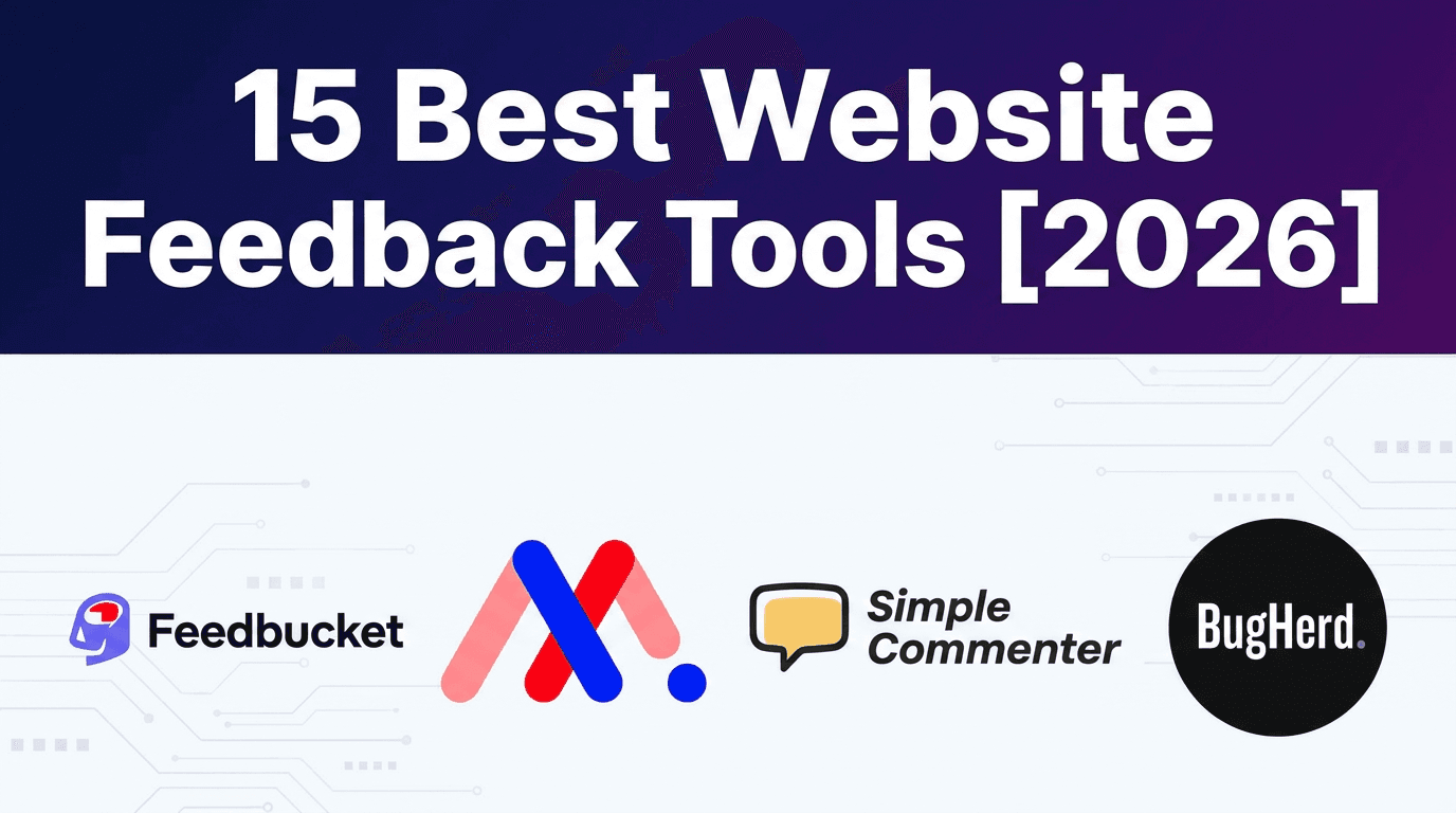 13 Best Website Feedback Tools [2026]